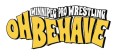 WPW OH BEHAVE IS SOLD OUT!