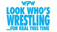 WPW LOOK WHO’S WRESTLING…FOR REAL THIS TIME is available now on YouTube!
