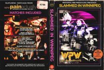 WPW SLAMMED IN WINNIPEG VHS **PRE-ORDER**