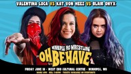 TRIPLE THREAT ANNOUNCED FOR WPW OH BEHAVE!